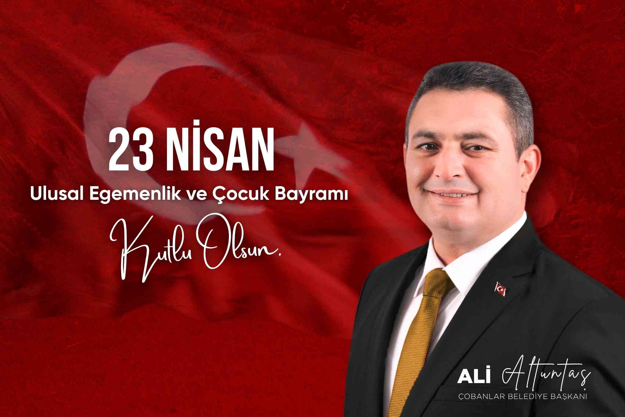 23 Nisan Ulusal Egemenlik ve Çocuk Bayramı Kutlu Olsun